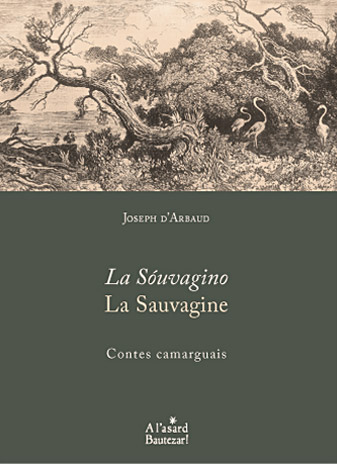 Couverture de La Sóuvagino / La Sauvagine