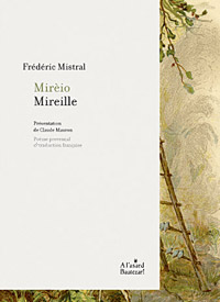FRÉDÉRIC MISTRAL, Mirèio